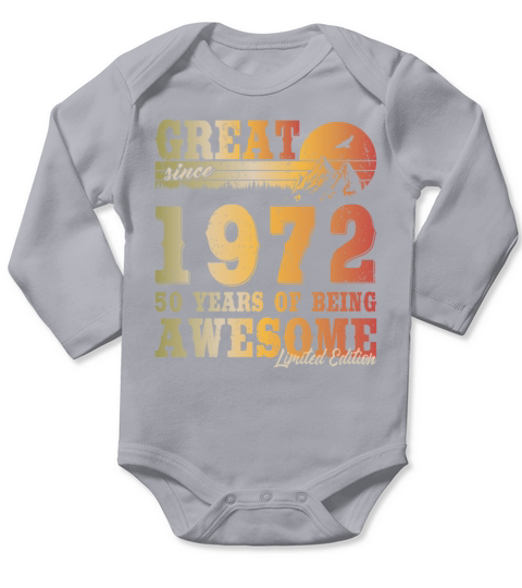 50th birthday vintage 1972 great since 1972 Long Sleeve Baby One-Piece
