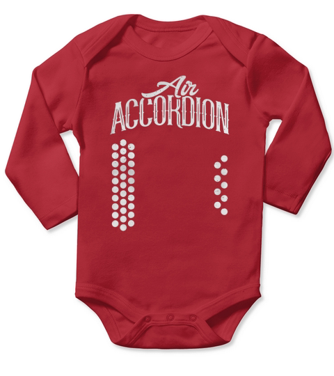 Air Accordion Instrument  Funny Musician Gift Tee Long Sleeve Baby One-Piece