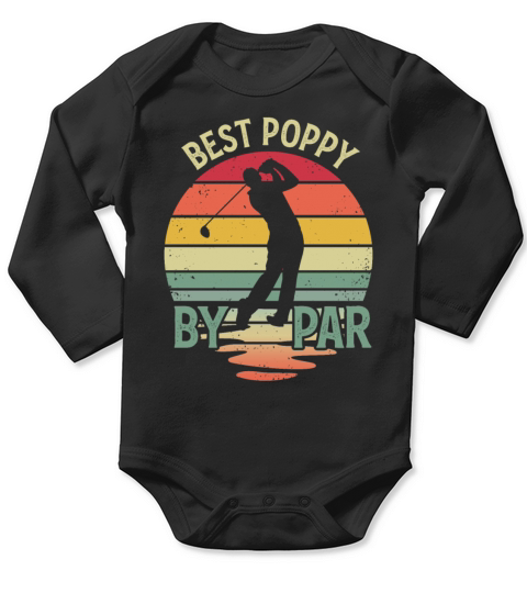 Best Poppy By Par Vintage Funny Golf Dad Long Sleeve Baby One-Piece