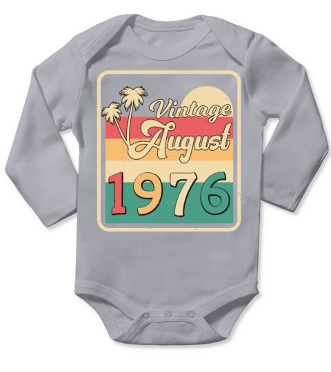 Born 1976 In August Long Sleeve Baby One-Piece
