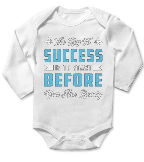 Business Owner The Key To Success Is To Start CEO Long Sleeve Baby One-Piece