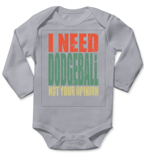 Dodgeball Saying Funny Long Sleeve Baby One-Piece