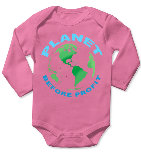 Earth Day Planet Over Profit Sustainability shirt Long Sleeve Baby One-Piece