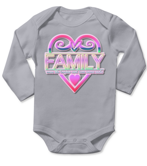 Family Where Life Begins and Love Never Ends Long Sleeve Baby One-Piece