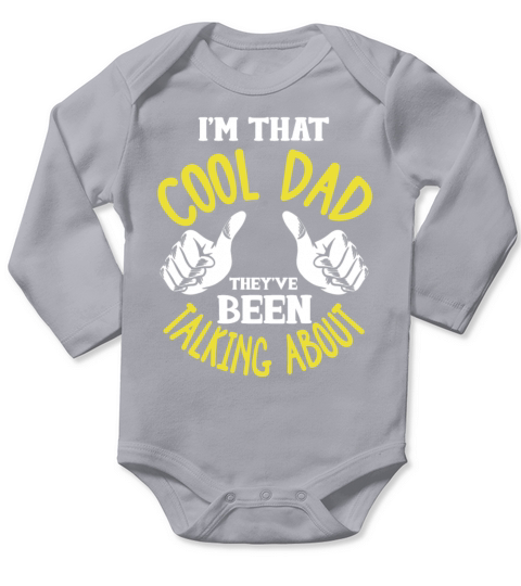 Fathers Day Im That Cool Dad Fathers Day Present Long Sleeve Baby One-Piece