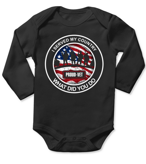 I served my country what did you do Long Sleeve Baby One-Piece