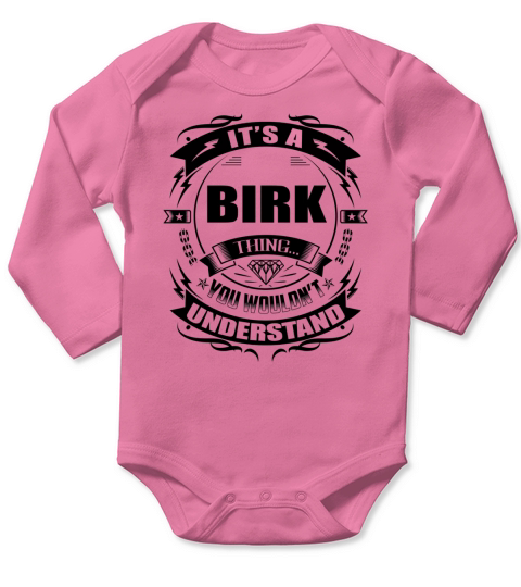 Its a BIRK thing you wouldnt understand Long Sleeve Baby One-Piece