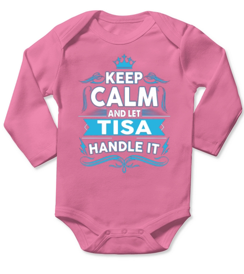 Keep calm TISA, TISA tshirt Long Sleeve Baby One-Piece