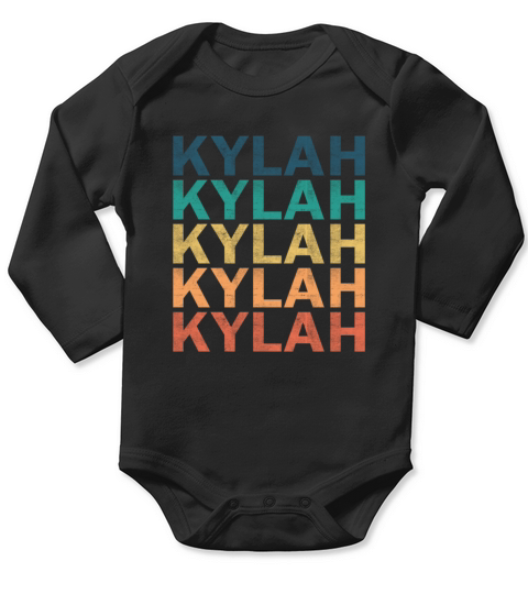 Kylah Name T Shirt - Kylah Vintage Retro Name Gift Long Sleeve Baby One-Piece