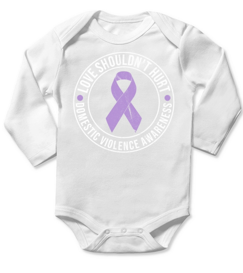 Love Shouldnt Hurt Domestic Violence Awareness Long Sleeve Baby One-Piece