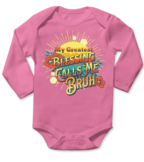 My Greatest Blessing Calls Me Bruh Retro Mothers Long Sleeve Baby One-Piece