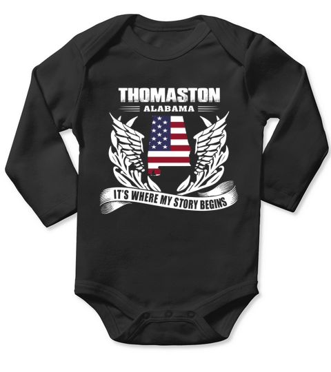 Thomaston, Alabama Its Where My Story Begins Shirt Long Sleeve Baby One-Piece