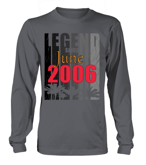 2006 vintage born in June gift Long sleeved Unisex