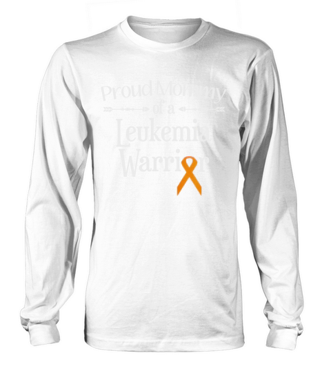 Proud Mommy of a Leukemia Warrior Awareness TShirt Long sleeved Unisex