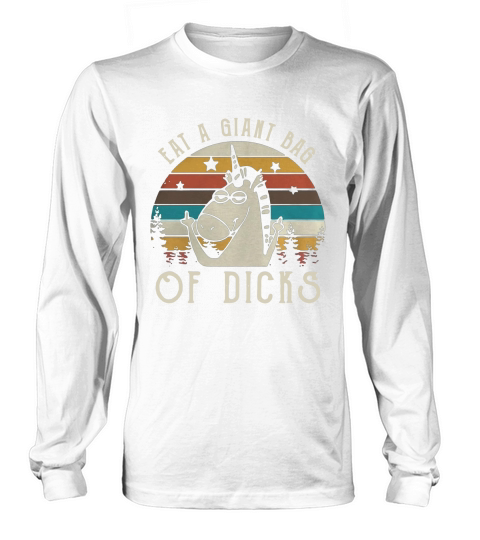 Unicorn Eat a giant bag of dicks vintage Long sleeved Unisex