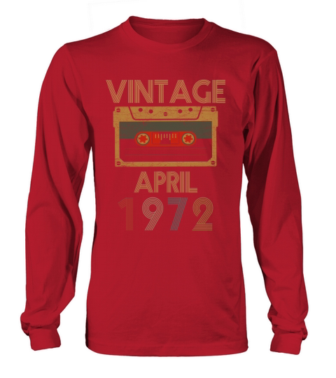 Vintage april 1972 Long sleeved Unisex