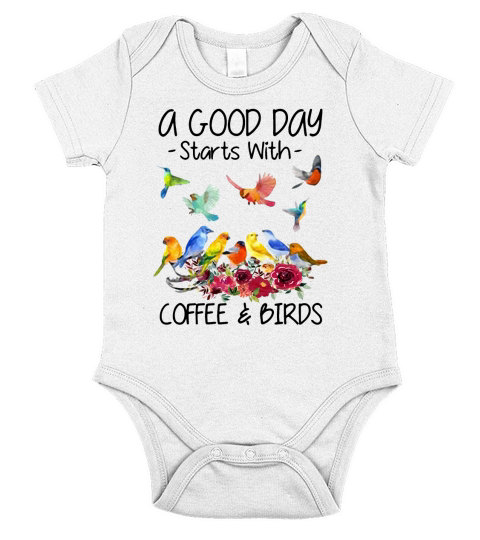 A good day starts with coffee & birds shirt Short Sleeve Baby One-Piece