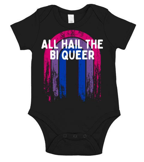 All Hail the Bi Queer Bisexual LGBTQ Bi Pride Short Sleeve Baby One-Piece