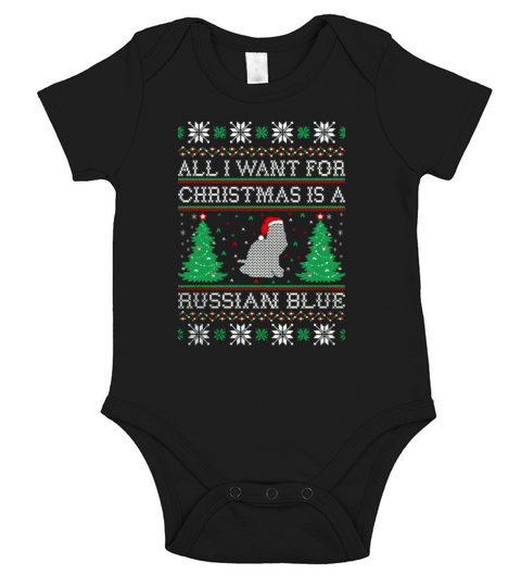 All I Want For Christmas Russian Blue Ugly Sweater - Mens Premium T-Shirt Short Sleeve Baby One-Piece