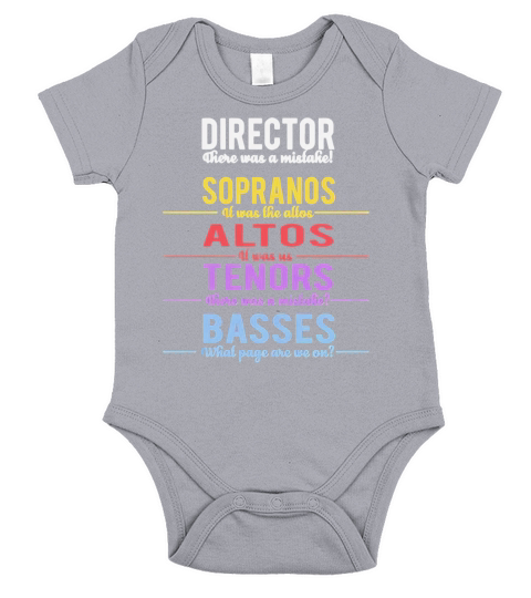 Director There Was A Mistake Sopranos Altos Tenors Basses Short Sleeve Baby One-Piece