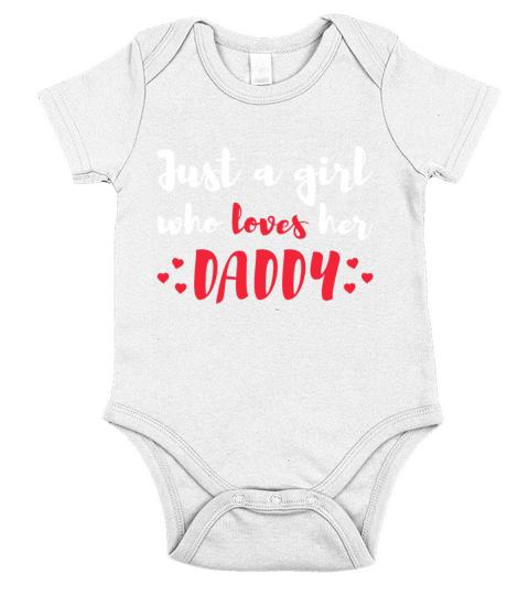 Just A Girl Who Loves Her Daddy Short Sleeve Baby One-Piece