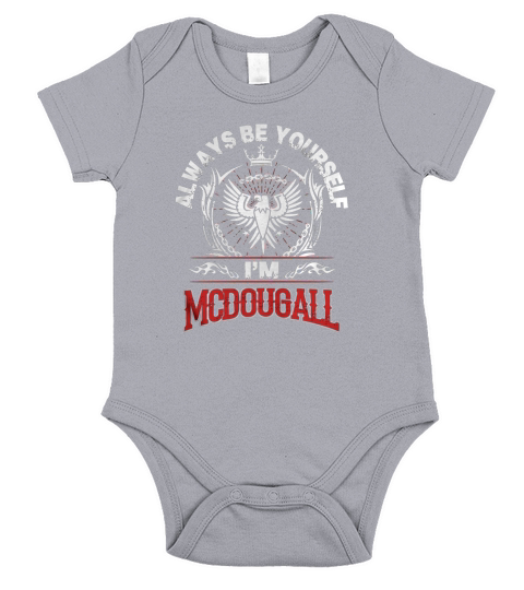 MCDOUGALL Always Be Yourself, im MCDOUGALL Short Sleeve Baby One-Piece