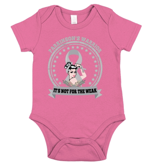 Parkinson’s Warrior it’s not for the weak shirt Short Sleeve Baby One-Piece
