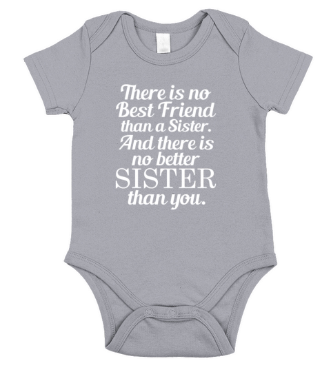 There Is No Best Friends Than A Sister Short Sleeve Baby One-Piece