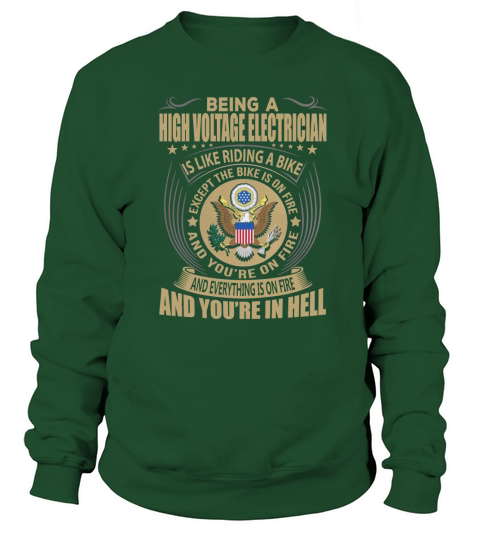 Being a High Voltage Electrician like Riding a Bike Job Title Shirts Sweatshirt Unisex