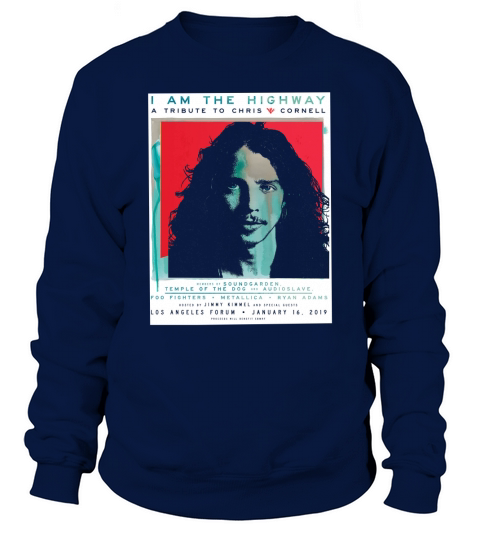 I am the Highway a tribute to Chris Cornell Sweatshirt Unisex
