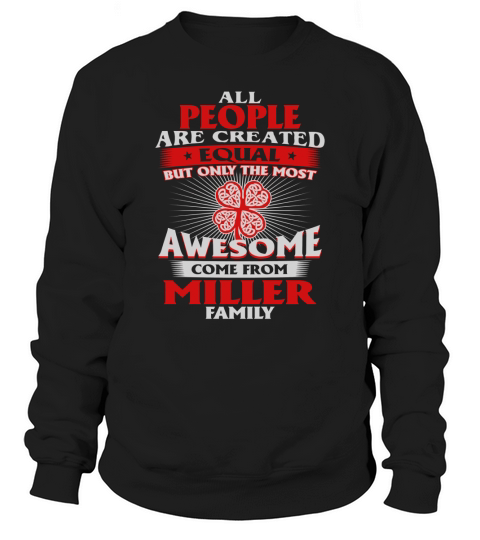 Its a Miller Thing You Wouldnt Understand - Name Custom T-Shirts Sweatshirt Unisex