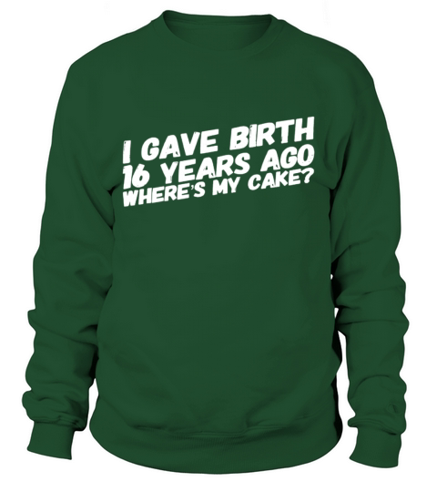 Mom Birthday Party Girl Boy 16th 16 Year Old Shirt Birth Sweatshirt Unisex