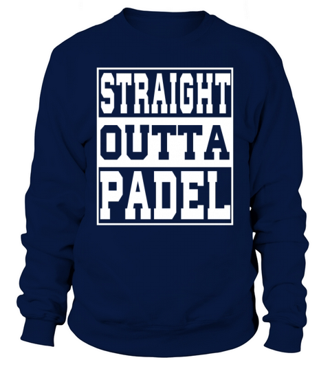 Padel Tennis Tennis Saying Funny Sweatshirt Unisex