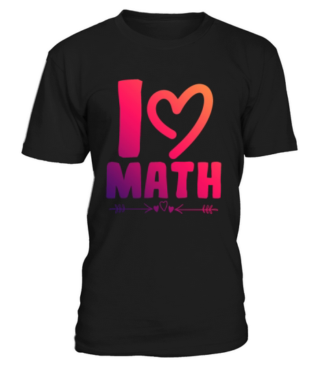 I love math T-Shirt Unisex