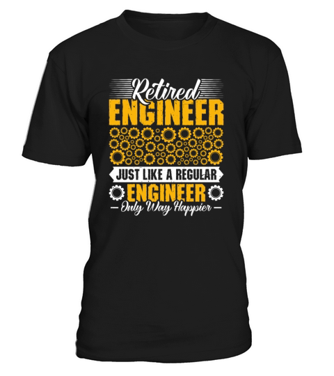 Retirement Retired Engineer Just Like a Regular T-Shirt Unisex