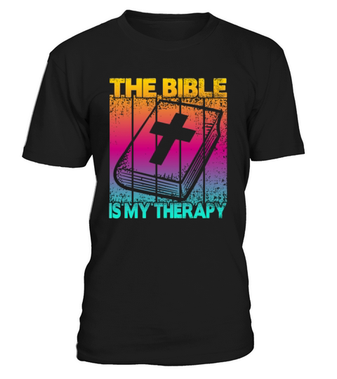 The Bible Is My Therapy T-Shirt Unisex