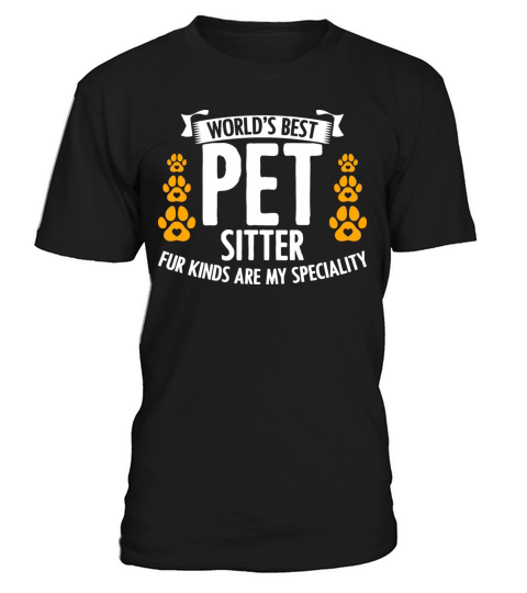Worlds Best Pet Sitter For Dog Cat Animal Lover T-Shirt Unisex