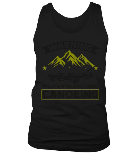 Canoe Canoeing Vintage Warning May Tank Top Unisex