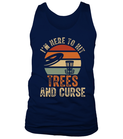 Im Here To Hit Trees Disc Golf Vintage Ultimate Tank Top Unisex