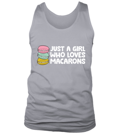 Just a Girl Who Loves Macarons Tank Top Unisex