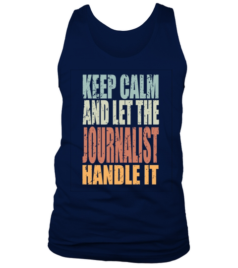 Keep Calm Journalist Spruch Journalist Gift Tank Top Unisex