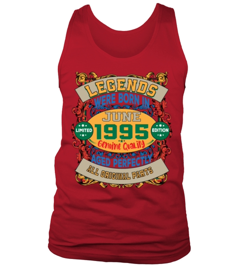 Legends Were Born In June 1995 27th Birthday Gifts Tank Top Unisex
