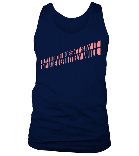 my face definitely will Tank Top Unisex