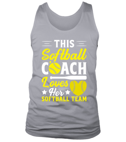 This Softball Coach Loves Her Softball Team Tank Top Unisex