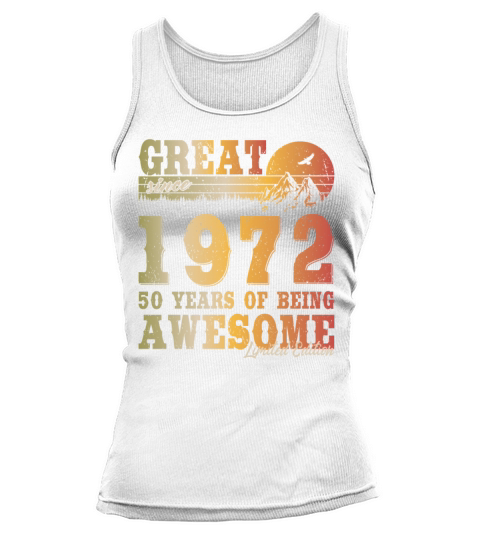 50th birthday vintage 1972 great since 1972 Tank top Woman