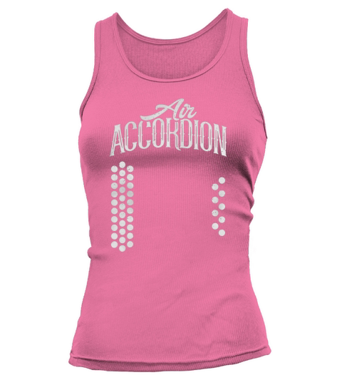 Air Accordion Instrument  Funny Musician Gift Tee Tank top Woman