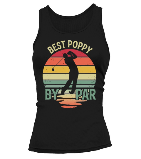 Best Poppy By Par Vintage Funny Golf Dad Tank top Woman