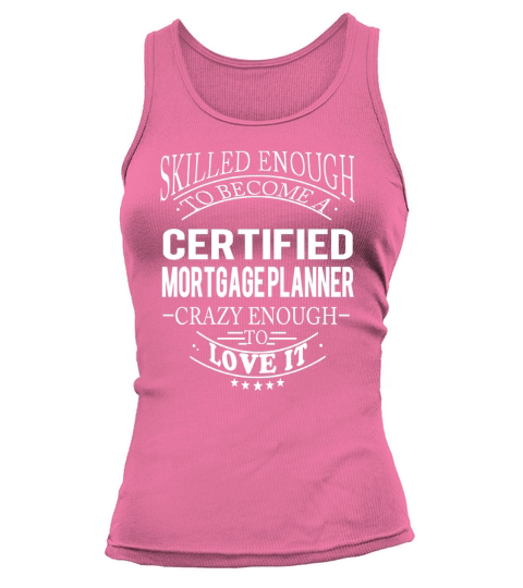 CERTIFIED MORTGAGE PLANNER Skill Enough Tank top Woman