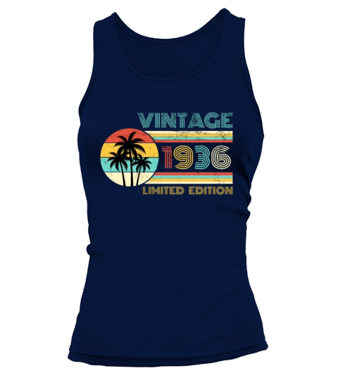 Funny Birthday Born in 1936 Limited Edition Tank top Woman