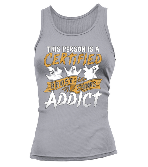 Ghost Hunter This Person Is Certified Ghost Hunt Tank top Woman